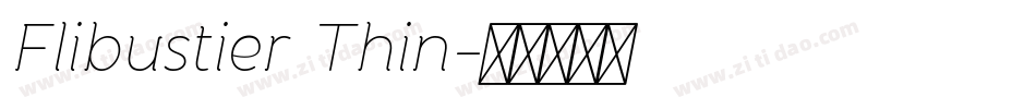 Flibustier Thin字体转换